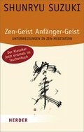 Cover: Zen-Geist, Anf&auml;nger-Geist - Verlag Herder