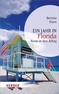 Cover: Ein Jahr in Florida - Verlag Herder