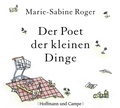 Cover: Der Poet der kleinen Dinge - Hoffmann & Campe