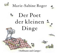 Enlarge image Cover: Der Poet der kleinen Dinge - Hoffmann & Campe
