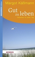 Cover: Gut zu leben - Verlag Herder