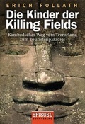 Cover: Die Kinder der Killing Fields - Goldmann