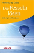 Cover: Die Fesseln l&ouml;sen - Verlag Herder