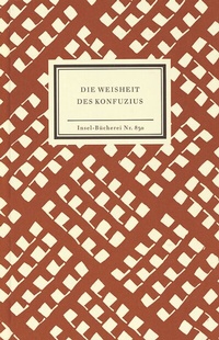 Abbildung von: Die Weisheit des Konfuzius - Insel