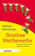 Cover: Sinnlose Wettbewerbe - Verlag Herder