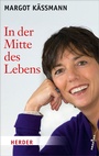 Cover: In der Mitte des Lebens - Verlag Herder