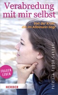 Cover: Verabredung mit mir selbst - Verlag Herder