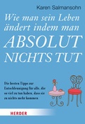 Cover: Wie man sein Leben &auml;ndert, indem man absolut nichts tut - Verlag Herder