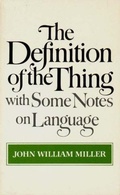 Cover: The Definition of the Thing: With Some Notes on Language - WW Norton & Co