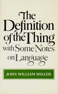 Enlarge image Cover: The Definition of the Thing: With Some Notes on Language - WW Norton & Co