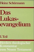 Cover: Herders theologischer Kommentar zum Neuen Testament / Lukasevangelium - Verlag Herder