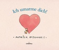 Cover: Ich umarme dich! - Hoffmann & Campe