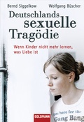 Cover: Deutschlands sexuelle Trag&ouml;die - Goldmann