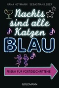 Cover: Nachts sind alle Katzen blau - Goldmann
