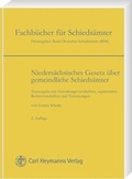 Cover: Nieders&auml;chsisches Gesetz &uuml;ber gemeindliche Schieds&auml;mter - Carl Heymanns Verlag