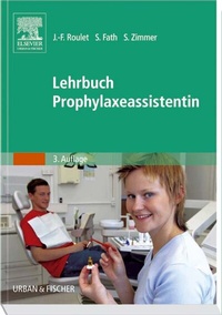 Enlarge image Cover: Lehrbuch Prophylaxeassistentin - Urban & Fischer
