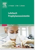 Cover: Lehrbuch Prophylaxeassistentin - Urban & Fischer