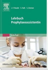 Enlarge image Cover: Lehrbuch Prophylaxeassistentin - Urban & Fischer