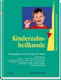 Cover: Praxis der Zahnheilkunde - PdZ. Strukturiert nach dem PermaNova-Verfahren / Kinderzahnheilkunde - Urban & Fischer