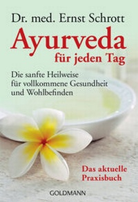 Abbildung von: Ayurveda für jeden Tag - Goldmann