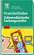 Cover: Praxisleitfaden Zahnmedizinische Fachangestellte - Urban & Fischer