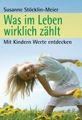 Cover: Was im Leben wirklich z&auml;hlt - Goldmann