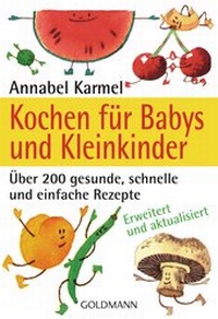 Abbildung von: Kochen für Babys und Kleinkinder - Goldmann