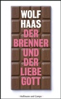 Cover: Der Brenner und der liebe Gott - Hoffmann & Campe