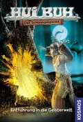 Cover: Hui Buh, 2, Entf&uuml;hrung in die Geisterwelt - Kosmos