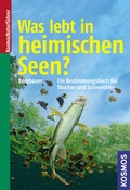 Cover: Was lebt in heimischen Seen? - Kosmos