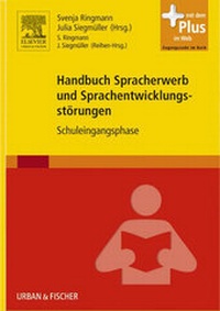 Abbildung von: Handbuch Spracherwerb und Sprachentwicklungsstörungen - Urban & Fischer