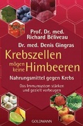 Cover: Krebszellen m&ouml;gen keine Himbeeren - Goldmann