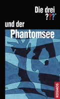 Cover: Die drei ??? und der Phantomsee - Kosmos