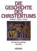 Cover: Die Zeit des Anfangs (bis 250) - Verlag Herder