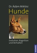 Cover: Hunde - Evolution, Kognition und Verhalten - Kosmos