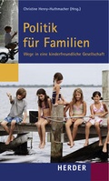 Cover: Politik f&uuml;r Familien - Verlag Herder