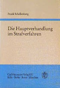 Cover: Die Hauptverhandlung im Strafverfahren - Carl Heymanns Verlag