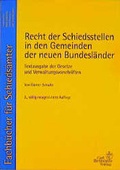 Cover: Recht der Schiedsstellen in den Gemeinden der neuen Bundesl&auml;nder - Carl Heymanns Verlag