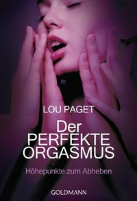 Enlarge image Cover: Der perfekte Orgasmus - Goldmann