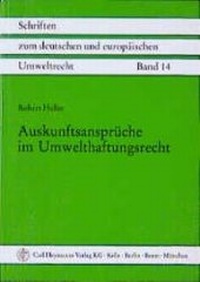 Bild: Auskunftsansprüche im Umwelthaftungsrecht - Carl Heymanns Verlag