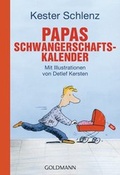 Cover: Papas Schwangerschaftskalender - Goldmann