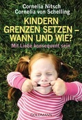 Cover: Kindern Grenzen setzen - wann und wie? - Goldmann