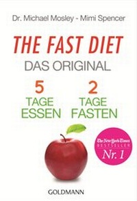 Enlarge image Cover: The Fast Diet - Das Original - Goldmann
