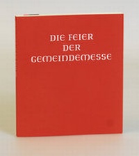 Abbildung von: Die Feier der Gemeindemesse - Verlag Herder