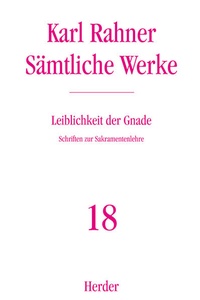 Enlarge image Cover: Leiblichkeit der Gnade - Verlag Herder
