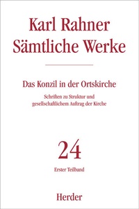 Enlarge image Cover: Das Konzil in der Ortskirche - Verlag Herder