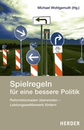 Cover: Spielregeln f&uuml;r eine bessere Politik - Verlag Herder