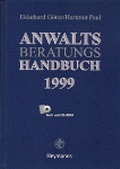 Cover: Anwaltsberatungshandbuch 1999 - Carl Heymanns Verlag