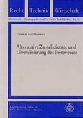 Cover: Alternative Zustelldienste und Liberalisierung des Postwesens - Carl Heymanns Verlag