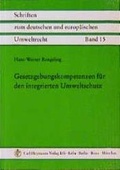 Bild: Gesetzgebungskompetenzen für den integrierten Umweltschutz - Carl Heymanns Verlag